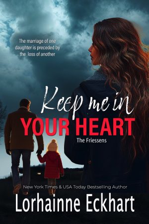 keep me in your heart