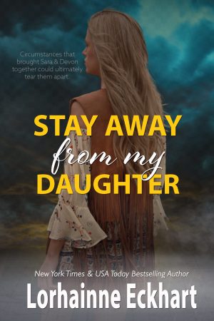 Stay Away From My Daughter